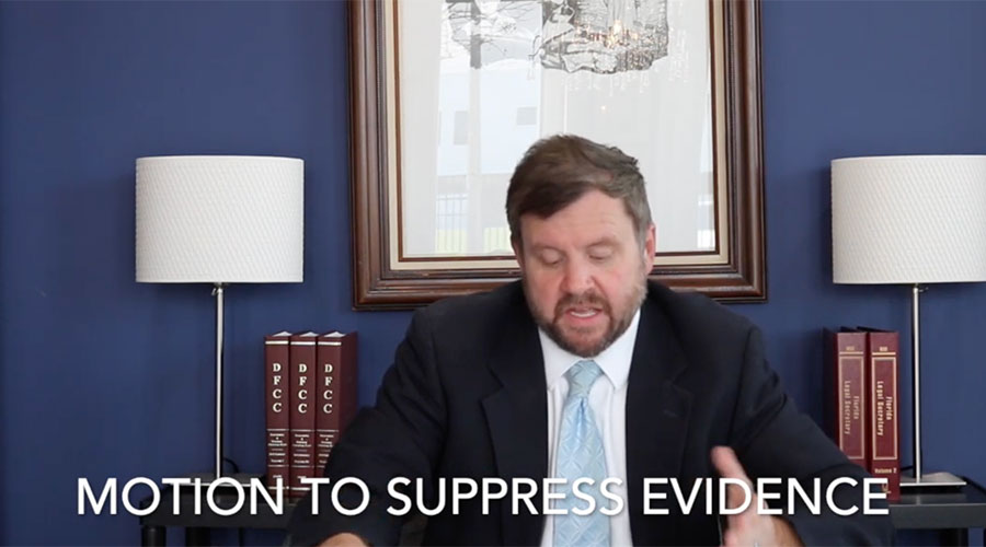 Motion to Suppress Evidence