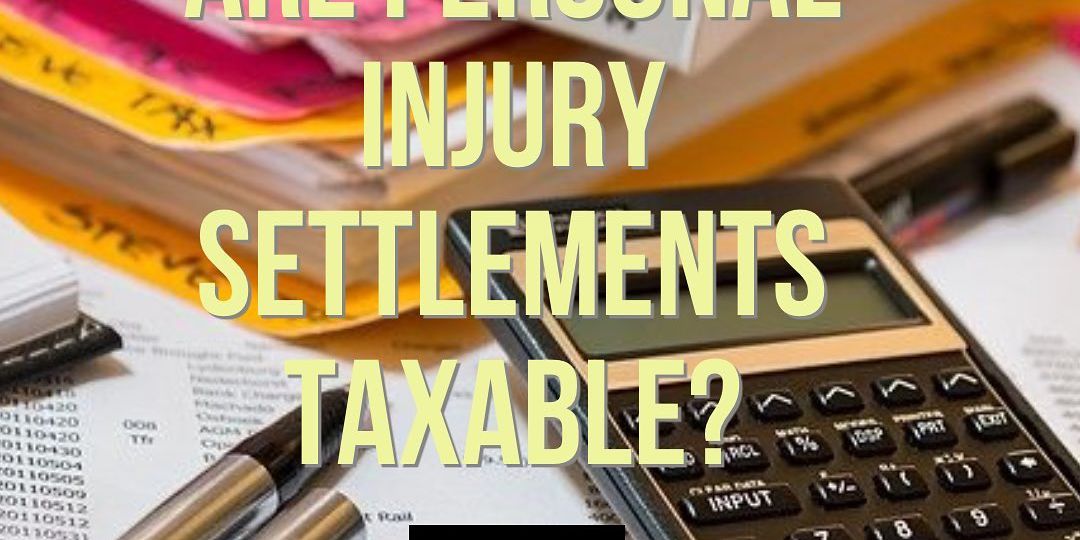 Are personal injury settlements taxable? The federal government (IRS) or state cannot tax you on settlement or verdict proceeds in most personal injury claims.