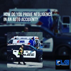 Proving Negligence in Personal Injury Cases